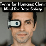 Digital Twins for Humans: Cloning Your Mind for Data Safety