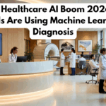 India’s Healthcare AI Boom 2026: How Hospitals Are Using Machine Learning for Diagnosis