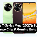 Vivo T-Series Max (2027): Turbo Performance Chip & Gaming Enhancements