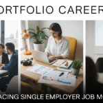 Portfolio Careers Replacing Single Employer Job Models