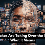 AI Deepfakes Are Taking Over the Internet – What It Means