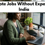 Remote Jobs Without Experience India